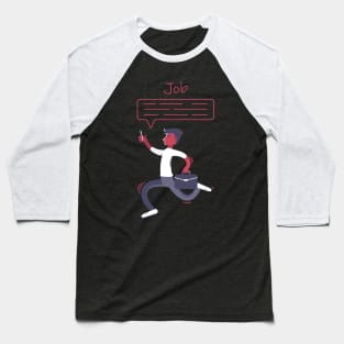 Running man to job Baseball T-Shirt